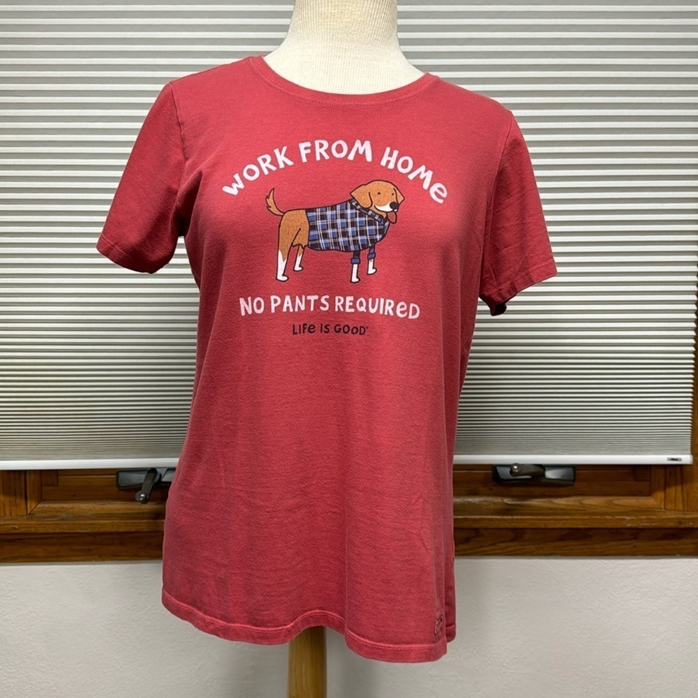 Life Is Good Pink Work From Home No Pants Required Dog Crusher Tee Size Medium